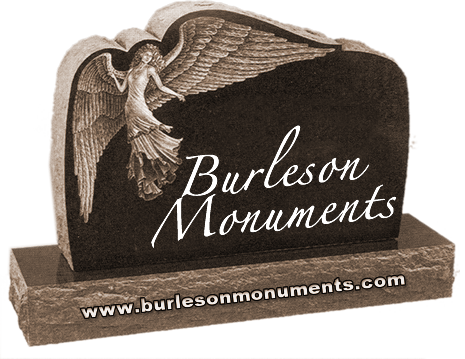 Burleson Monuments, Texas Headstones, Grave Stone Markers, Monuments, Benches, Memorial Photos, call: 800-863-2662  www.burlesonmonuments.com